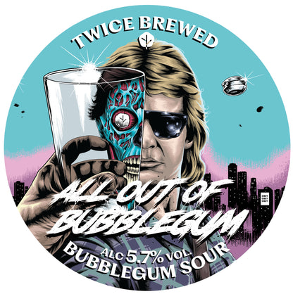 All Out Of Bubblegum, Bubblegum Sour, 5.7% - 440ml can